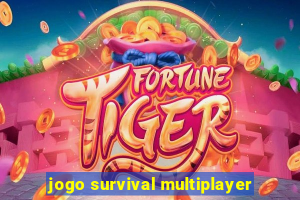 jogo survival multiplayer